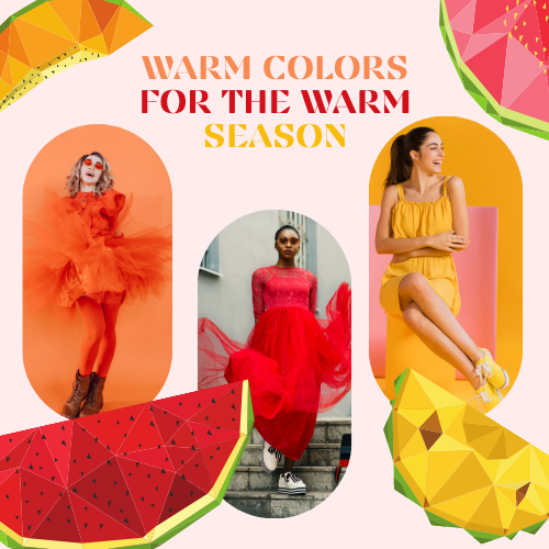 Warm colors for the warm season