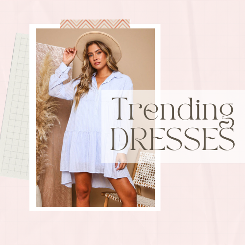 Top Trending Dresses